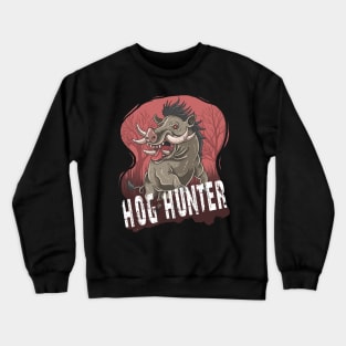 hog hunter, Crewneck Sweatshirt